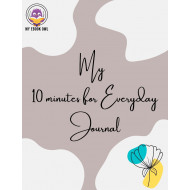 My 10 Minutes of Everyday Journal