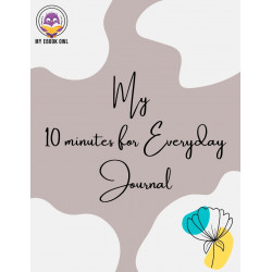 My 10 Minutes of Everyday Journal
