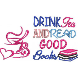 Drink Tea and Read Good Books