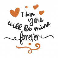 I Hope You Will Be Mine Forever