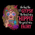She Has The Soul Of A Gypsy