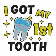 I Got My 1st Tooth