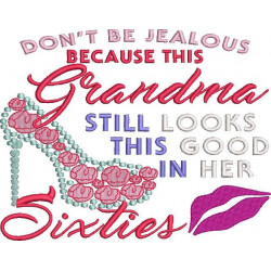 Do Not Be Jealous Because This Grandma
