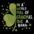In A World Full Of Grandmas