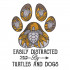 Easily Distracted By Turtles And Dogs