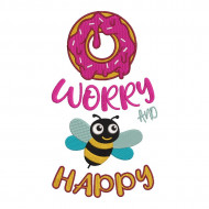 Dont Worry And Bee Happy
