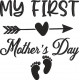 My First Mothers Day My First Mothers Day