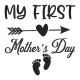 My First Mothers Day My First Mothers Day