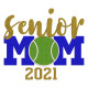 Senior Tennis Ball Mom Senior Tennis Ball Mom