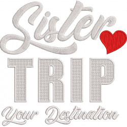 Sister Trip