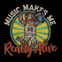 Music Makes Me Really Alive