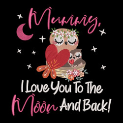 Mummy I Love You