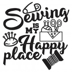 Sewing is My Happy Place