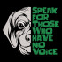 Speak For Those