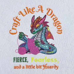Craft Like A Dragon Funny Saying