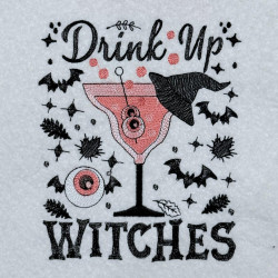 Drink Up Witches Quote