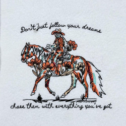 Follow Your Dreams Cowboy Quote
