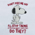 I'll Stop Talking Nosey Dog Quote - Free in Aug Value Pack