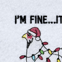 I'm Fine Christmas Rooster Quote
