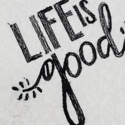 Life Is Good Quote