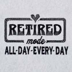 Retired Mood Quote