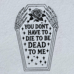 Sassy Goth Coffin Quote