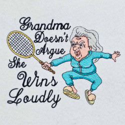 She Wins Loudly Funny Grandma Saying