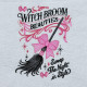 Witch Broom Beauties Quote Witch Broom Beauties Quote