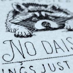 All Oopsies No Daisies Raccoon Quote