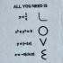 All You Need Is Love Math Quote