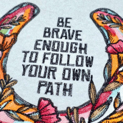 Be Brave Enough Horseshoe Quote