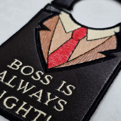 Boss Is Always Right ITH Door Hanger