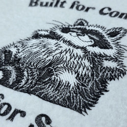 Built For Comfort Lazy Raccoon Quote