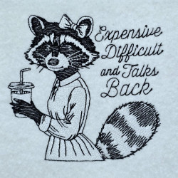 Classy Expensive Raccoon Quote