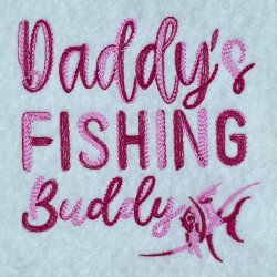 Daddy's Fishing Buddy Quote