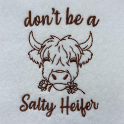 Don’t Be A Salty Heifer