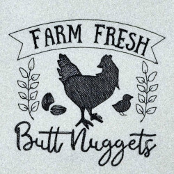 Farm Fresh Butt Nuggets Quote