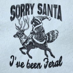 Feral Raccoon Saying