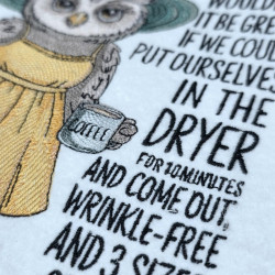 Funny Owl Dryer Quote