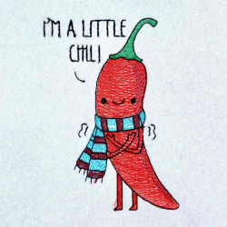 I'm a Little Chili Funny Pun