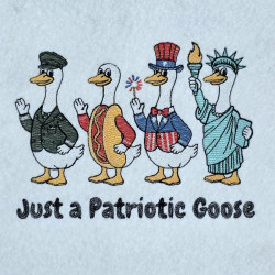 Just A Patriotic Goose Quote