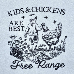Kids And Chickens Are Best Free Range