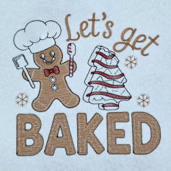 Let s Get Baked Gingerbread Chef Quote