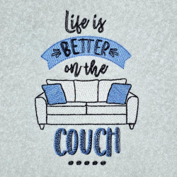 Life Is Better On The Couch Quote
