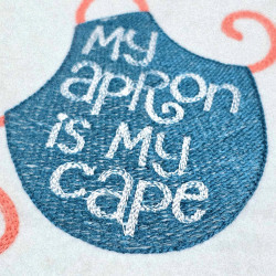 My Apron is My Cape Quote