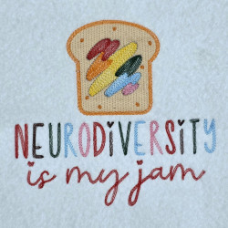Neurodiversity Is My Jam Quote
