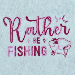 Rather Be Fishing Quote