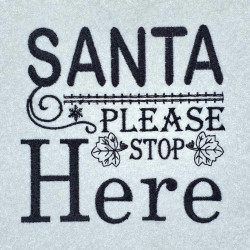 Santa Please Stop Here