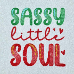Sassy Little Soul Quote