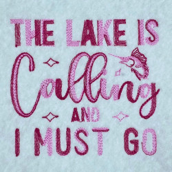 The Lake Is Calling I Must Go Quote
